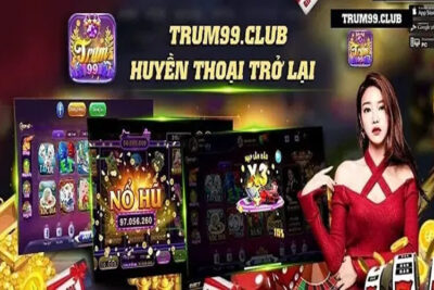 Trum99 Club – cổng game uy tín hàng đầu 2023